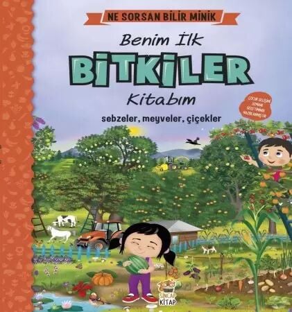 Benim İlk Bitkiler Kitabım Ne Sorsan Bilir Minik Sincap Kitap İngilizce Destekli