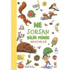 Mevsimler Ne Sorsan Bilir Minik Sürpriz Pencereli Kitaplar Sincap Kitap