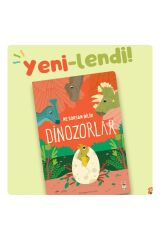 Dinozorlar Ne Sorsan Bilir Minik Sürpriz Pencereli Kitaplar Sincap Kitap