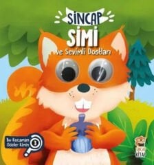 Sincap Simi ve Sevimli Dostları - Bu Kocaman Gözler Kimin? - Sincap Kitap