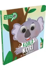 Koala Kori ve Sevimli Dostları - Bu Kocaman Gözler Kimin? - Sincap Kitap