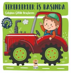 Çalışkan Çiftlik Araçlarım Tekerlekler İş Başında - Sincap Kitap