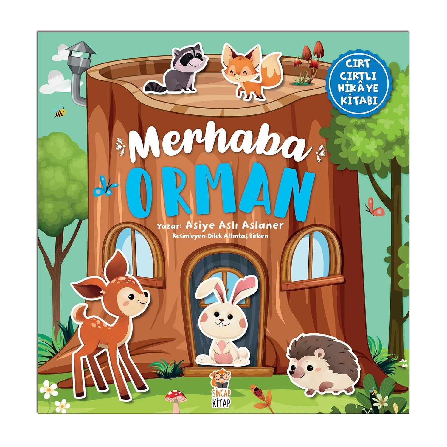 Merhaba Orman Cırt Cırtlı Hikaye Kitabı Okul Öncesi- Sincap Kitap