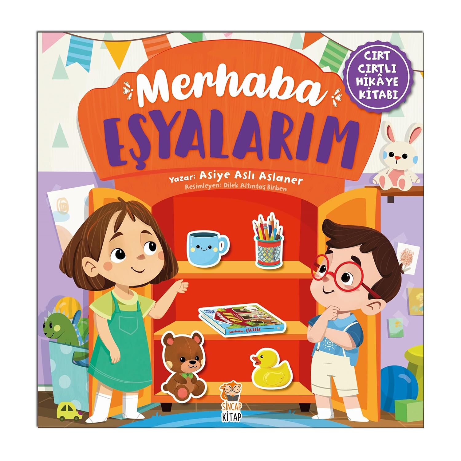 Merhaba Eşyalarım Cırt Cırtlı Hikaye Kitabı Okul Öncesi- Sincap Kitap