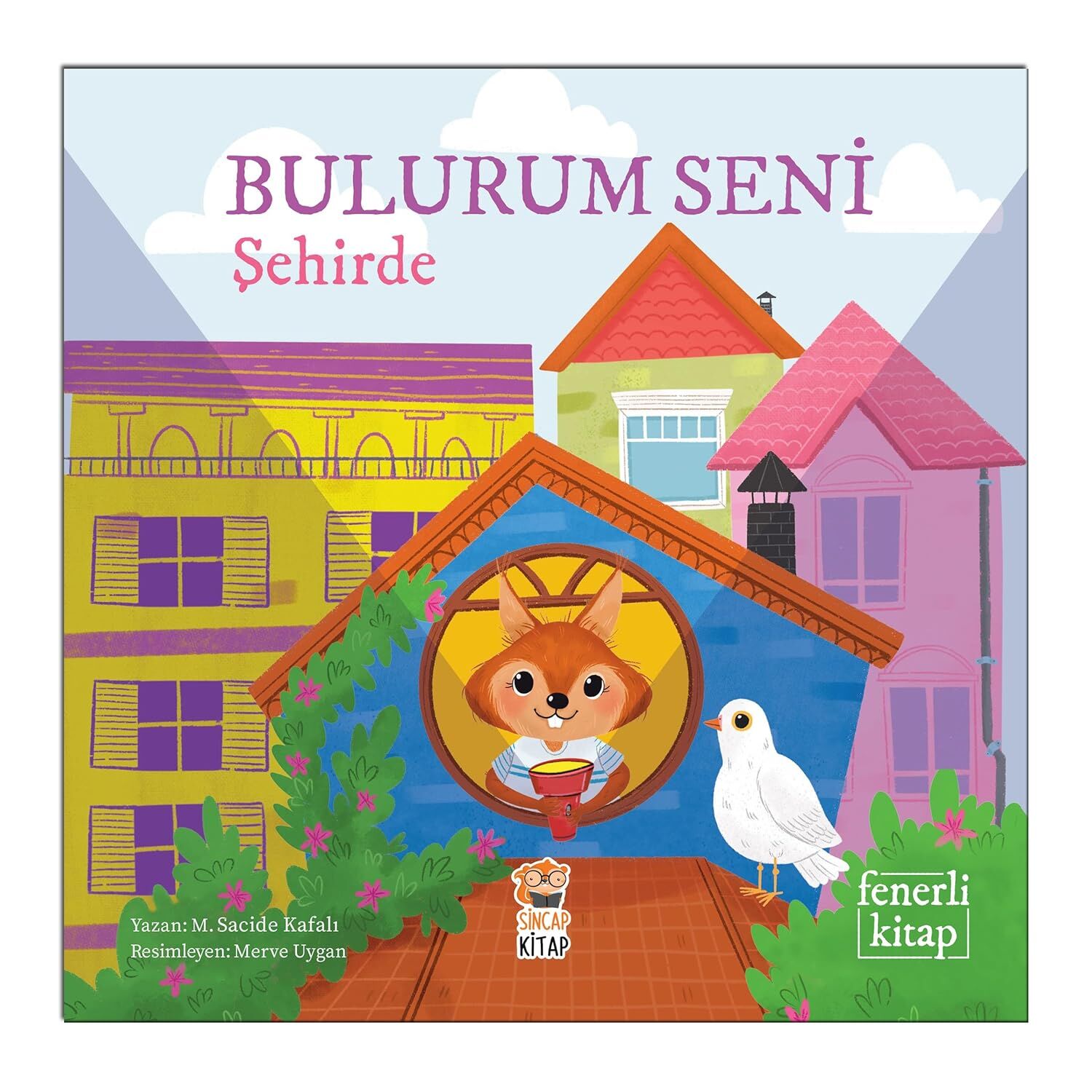 Bulurum Seni Şehirde Fenerli Kitap - Sincap Kitap