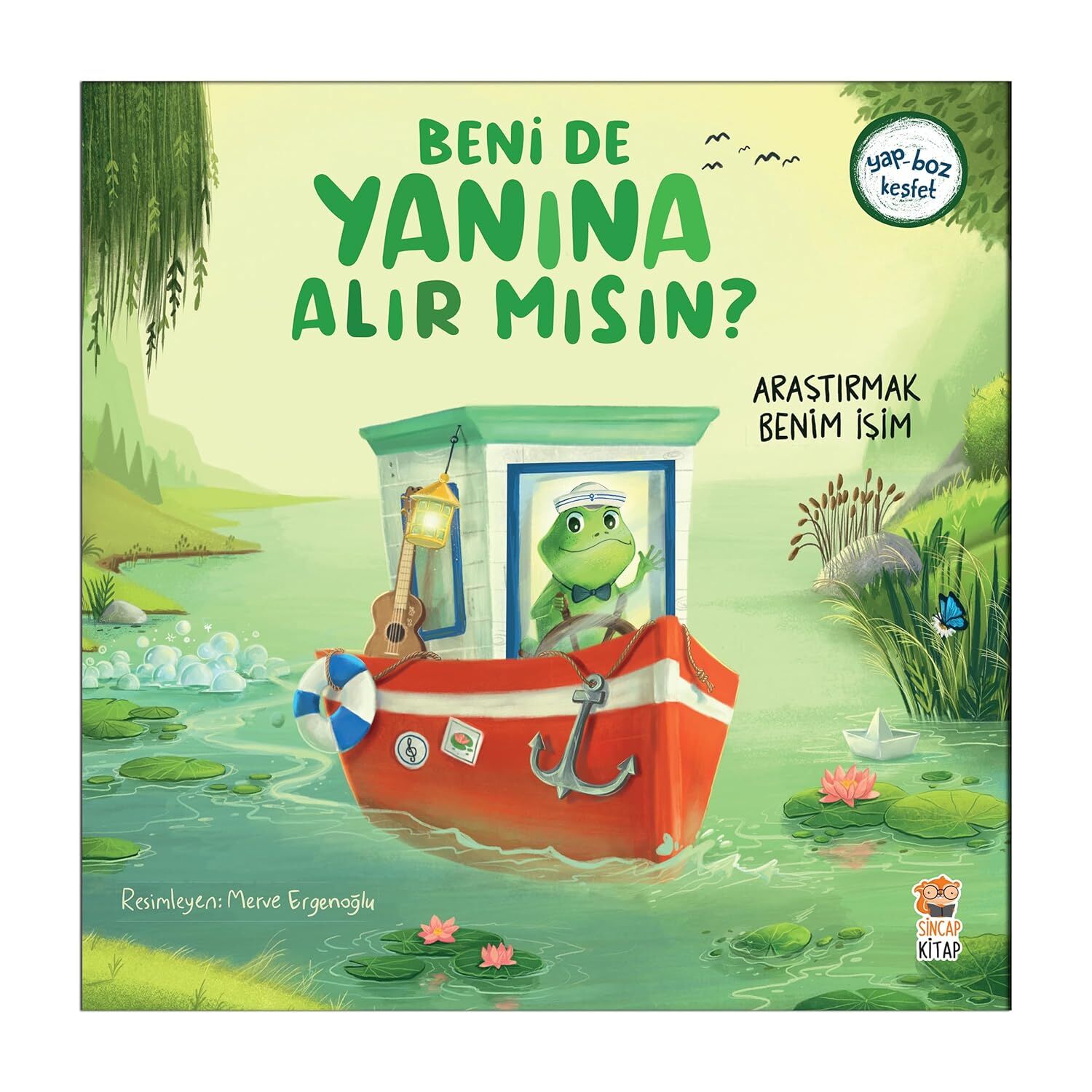 Araştırmak Benim İşim Beni de Yanına Alır Mısın? - Yap Boz Keşfet - Sincap Kitap