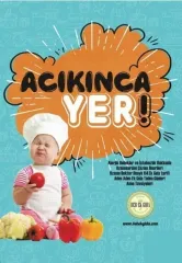 Bebeklik Ek Gıda Tarif Kitabı Seti - Bu Çocuk Aç - Bırak Kendi Yesin - Acıkınca Yer