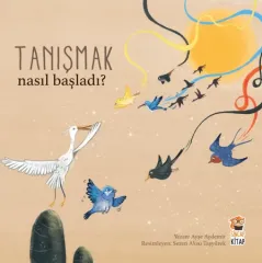 Nasıl Başladı? Her Şey Seninle Başladı 3 - 3 Kitap Set